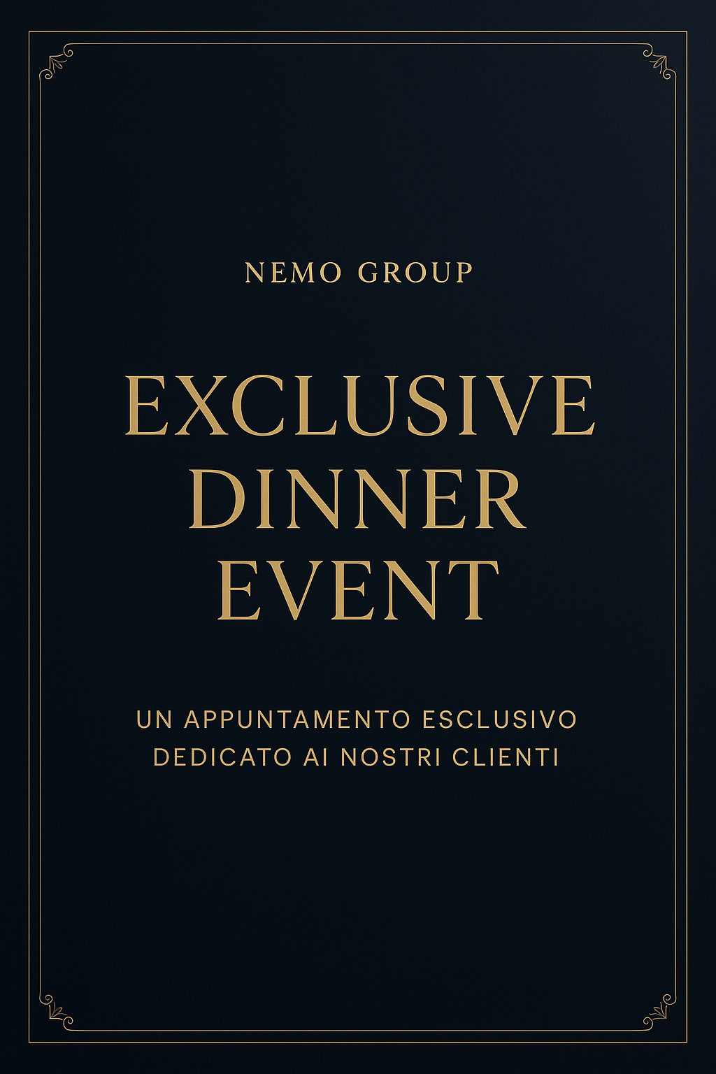 Prenota il tuo posto per l&#8217;Exclusive Dinner Event